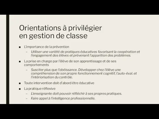 Orientations à privilégier en gestion de classe L’importance de la prévention