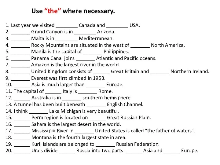 1. Last year we visited ________ Canada and ________ USA. 2.