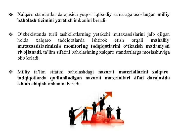 Xalqaro standartlar darajasida yuqori iqtisodiy samaraga asoslangan milliy baholash tizimini yaratish