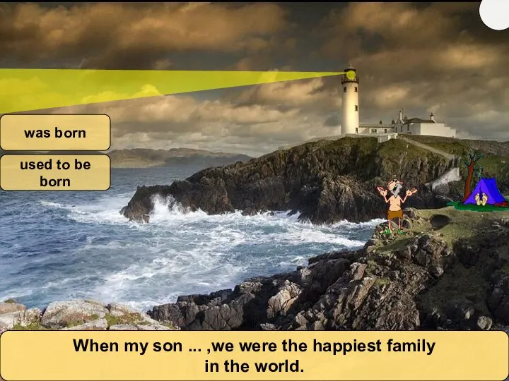 When my son ... ,we were the happiest family in the