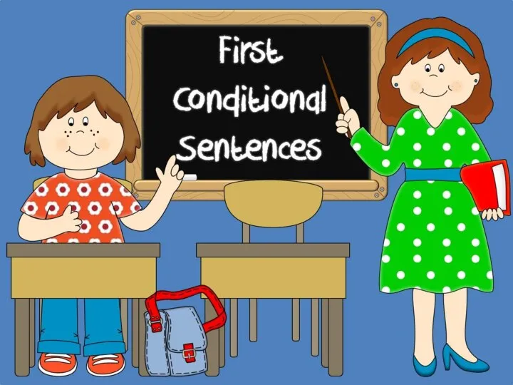 First conditionals sentences. Type 1, 2