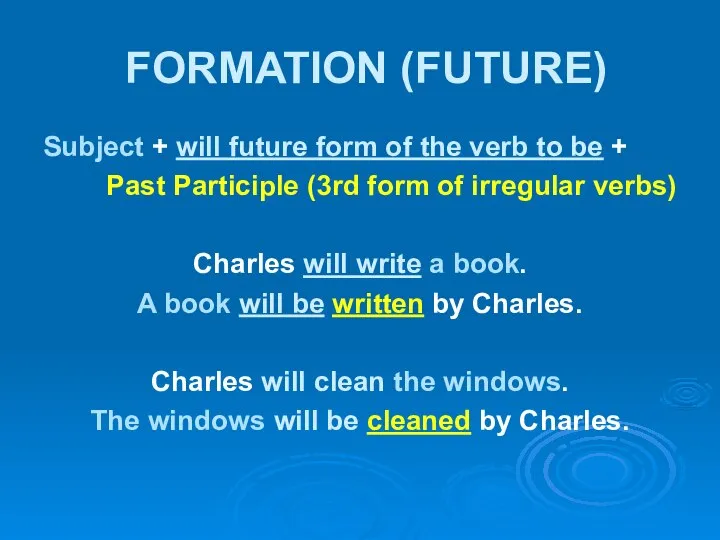 FORMATION (FUTURE) Subject + will future form of the verb to