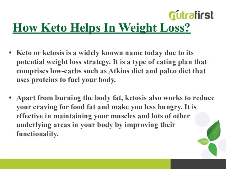 How Keto Helps In Weight Loss? Keto or ketosis is a