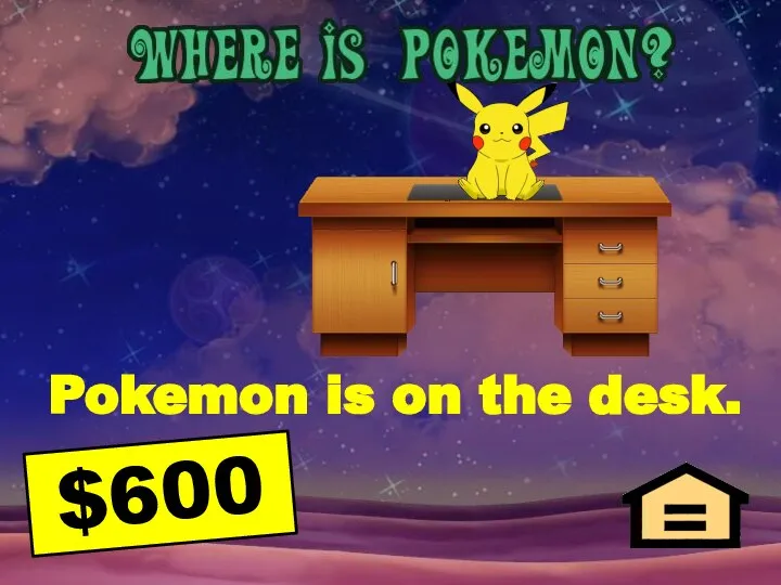 Pokemon is on the desk. $600