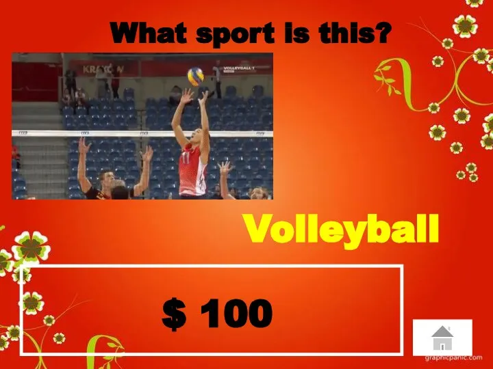$ 100 What sport is this? Volleyball