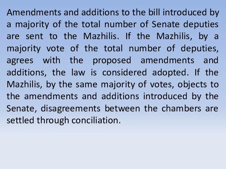 Amendments and additions to the bill introduced by a majority of