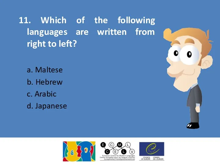 11. Which of the following languages are written from right to