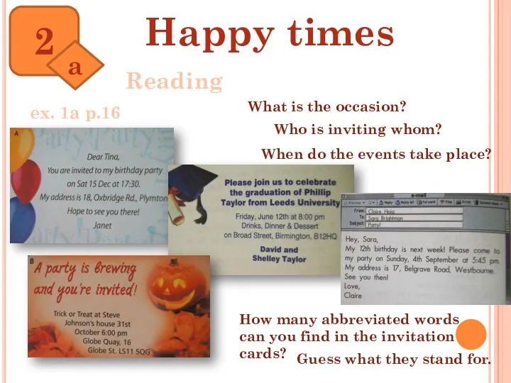 Happy times 2 a Reading ex. 1a p.16 What is the