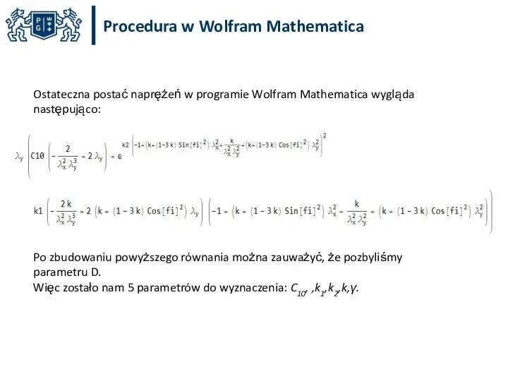 Procedura w Wolfram Mathematica Ostateczna postać naprężeń w programie Wolfram Mathematica