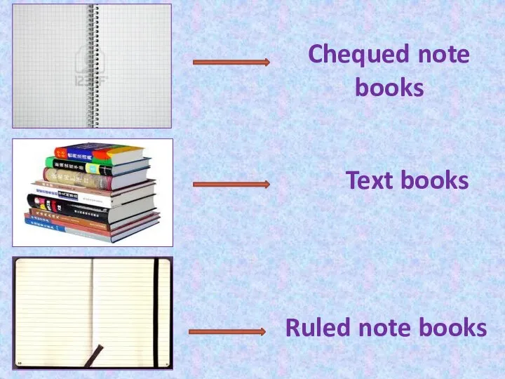 Chequed note books Text books Ruled note books