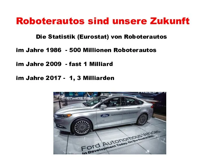 Die Statistik (Eurostat) von Roboterautos im Jahre 1986 - 500 Millionen