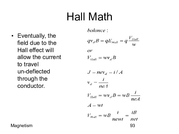 Magnetism Hall Math Eventually, the field due to the Hall effect