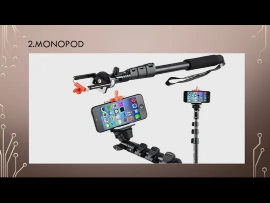 2.MONOPOD