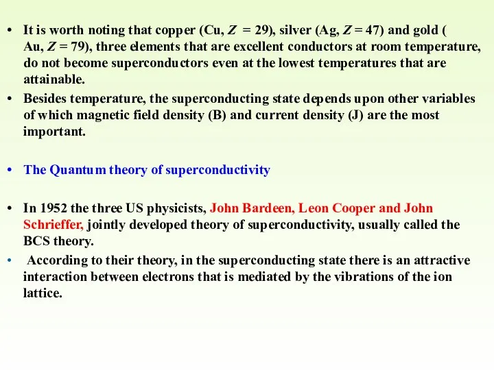 It is worth noting that copper ( Cu, Z = 29