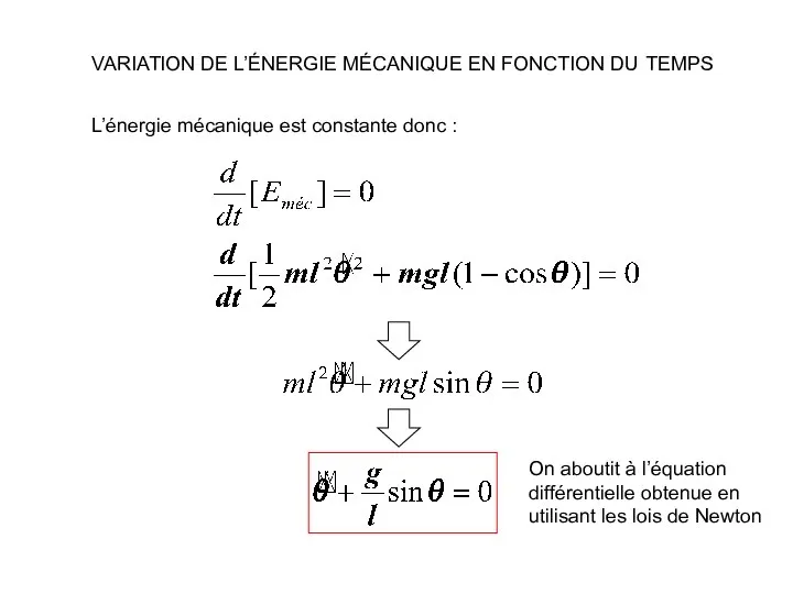 VARIATION DE L’ÉNERGIE MÉCANIQUE EN FONCTION DU TEMPS L’énergie mécanique est