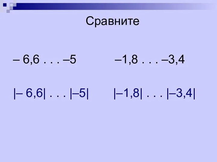 – 6,6 . . . –5 –1,8 . . . –3,4