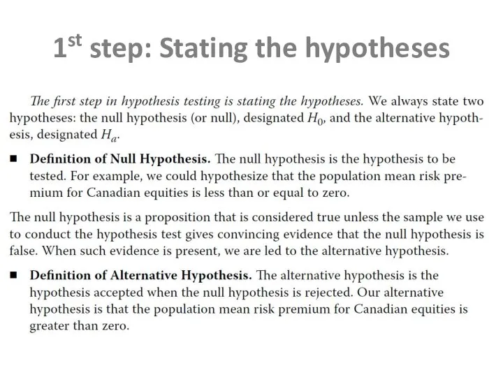 1st step: Stating the hypotheses