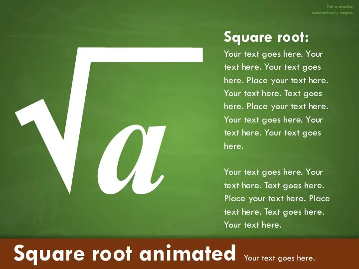 Square root animated Your text goes here. a Square root: Your