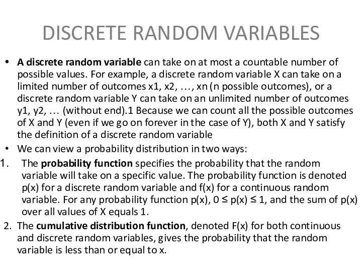 DISCRETE RANDOM VARIABLES A discrete random variable can take on at