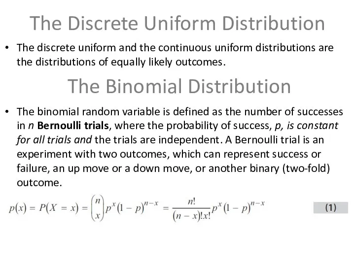 The Discrete Uniform Distribution The discrete uniform and the continuous uniform