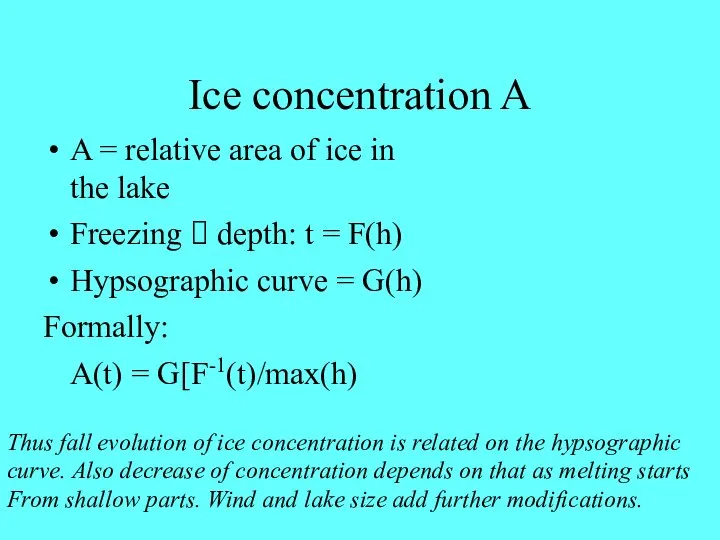 Ice concentration A A = relative area of ice in the