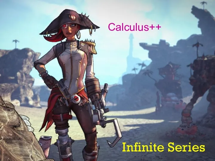 Calculus++ Infinite Series