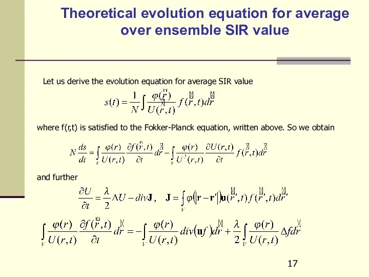 Let us derive the evolution equation for average SIR value where