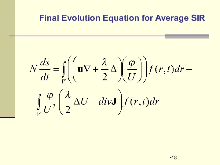 Final Evolution Equation for Average SIR