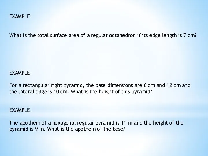 EXAMPLE: What is the total surface area of a regular octahedron