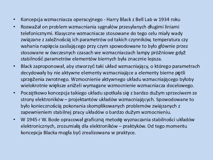 Koncepcja wzmacniacza operacyjnego - Harry Black z Bell Lab w 1934