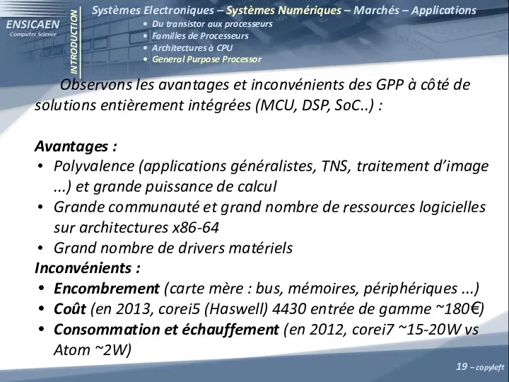 INTRODUCTION Systèmes Electroniques – Systèmes Numériques – Marchés – Applications •