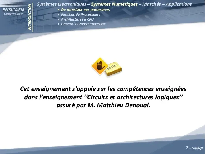 INTRODUCTION Systèmes Electroniques – Systèmes Numériques – Marchés – Applications •