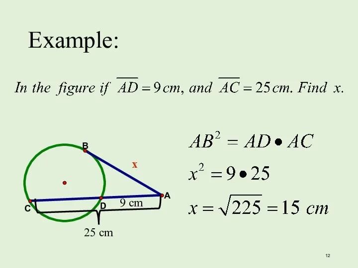 Example: x 9 cm 25 cm