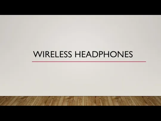 WIRELESS HEADPHONES