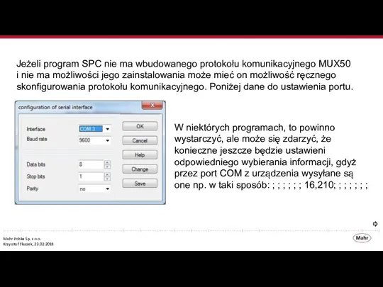 Jeżeli program SPC nie ma wbudowanego protokołu komunikacyjnego MUX50 i nie