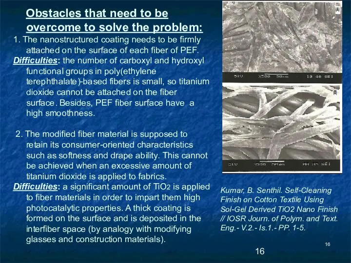 Obstacles that need to be overcome to solve the problem: 1.