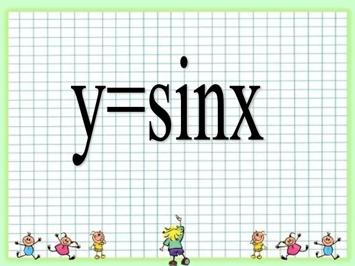 y=sinx