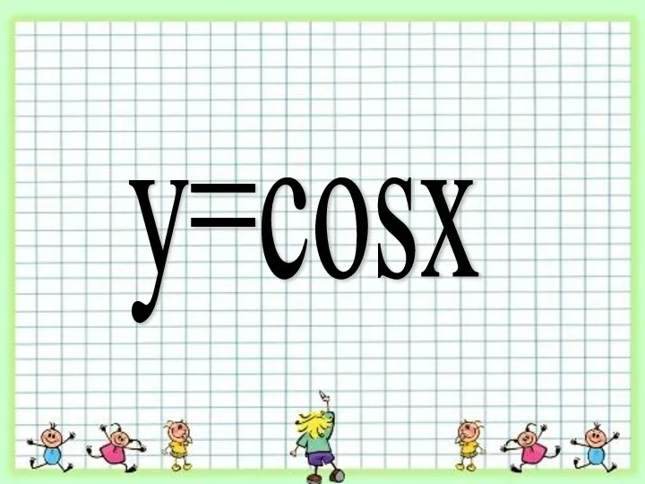 y=cosx