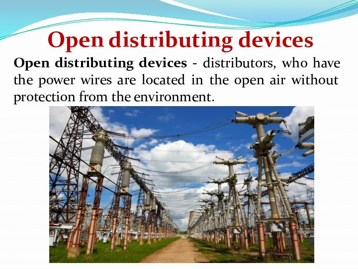 Open distributing devices Open distributing devices - distributors, who have the