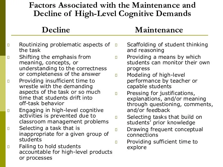 Factors Associated with the Maintenance and Decline of High-Level Cognitive Demands