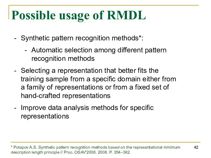 Possible usage of RMDL Synthetic pattern recognition methods*: Automatic selection among