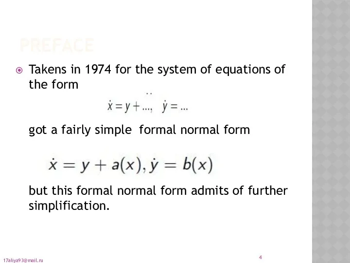 Takens in 1974 for the system of equations of the form