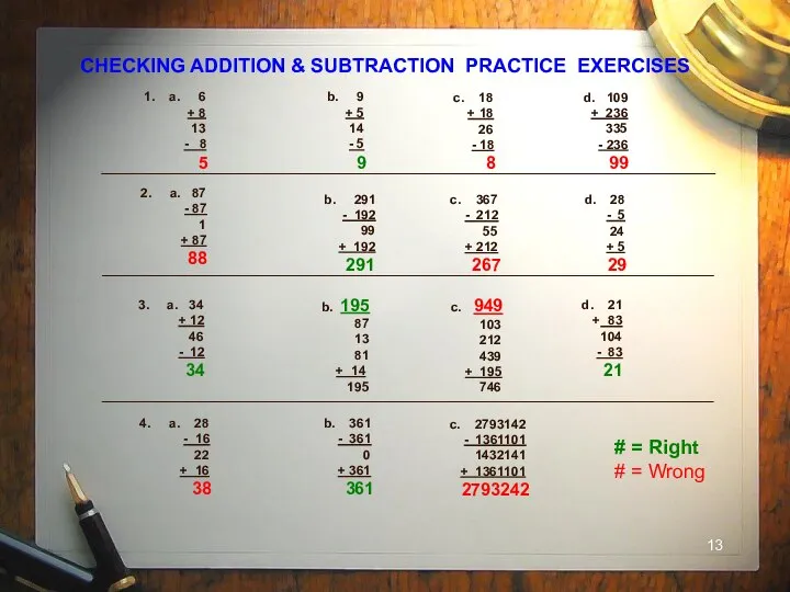 CHECKING ADDITION & SUBTRACTION PRACTICE EXERCISES 1. a. 6 + 8