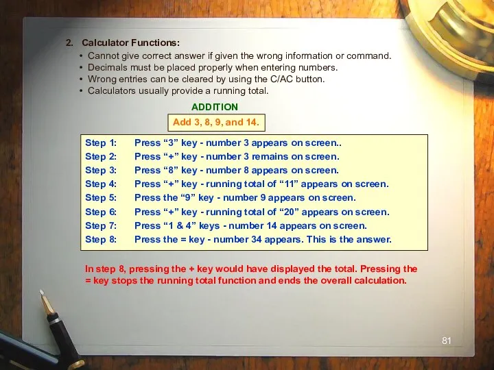 2. Calculator Functions: Cannot give correct answer if given the wrong