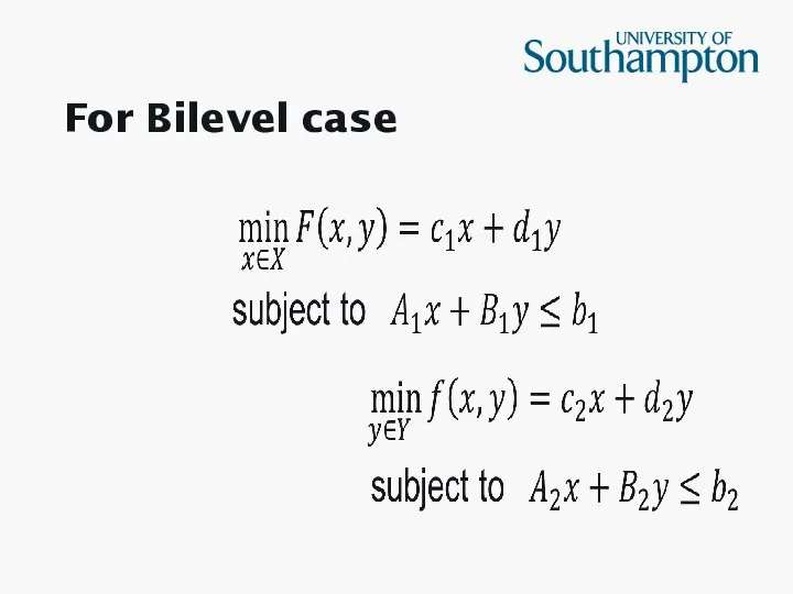 For Bilevel case