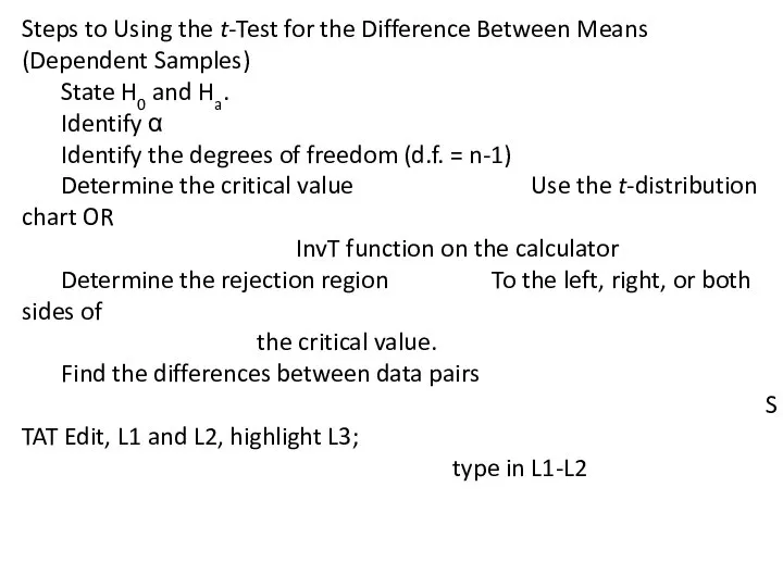 Steps to Using the t-Test for the Difference Between Means (Dependent