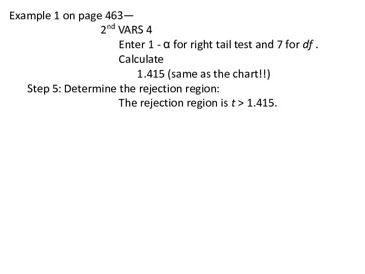 Example 1 on page 463— 2nd VARS 4 Enter 1 -