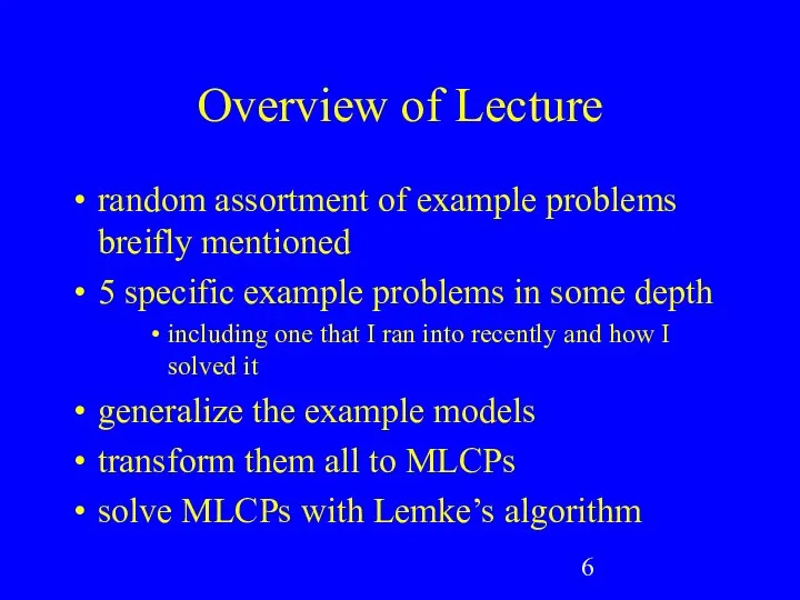 Overview of Lecture random assortment of example problems breifly mentioned 5
