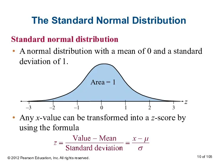 The Standard Normal Distribution Standard normal distribution A normal distribution with