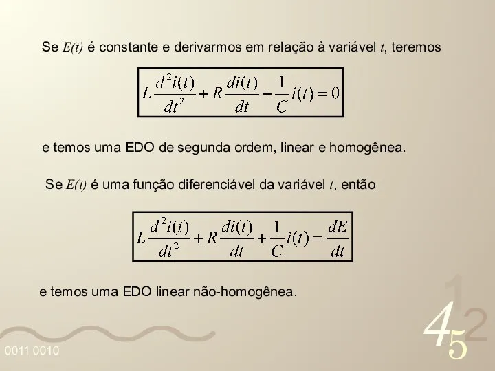 Se E(t) é constante e derivarmos em relação à variável t,